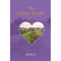 The Early Years: Volume II