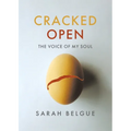Cracked Open: The Voice of my Soul