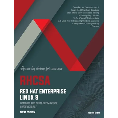 RHCSA Red Hat Enterprise Linux 8: Training and Exam Preparation Guide (EX200), First Edition