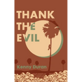 Thank the Evil