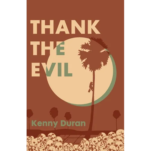 Thank the Evil
