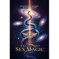 A Guide into Sex Magic