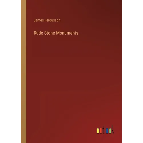 Rude Stone Monuments