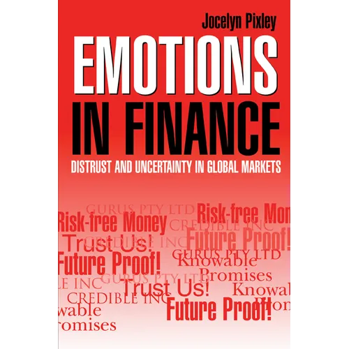 Emotions in Finance: Distrust and Uncertainty in Global Markets