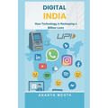 Digital India: How Technology is Reshaping a Billion Lives
