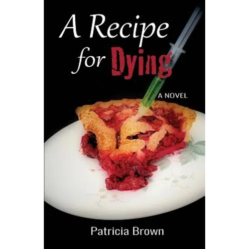 A Recipe for Dying