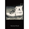 A Is for Apple: Matrinna Woods