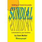Making a Clock-Accurate Sundial - Paperback
