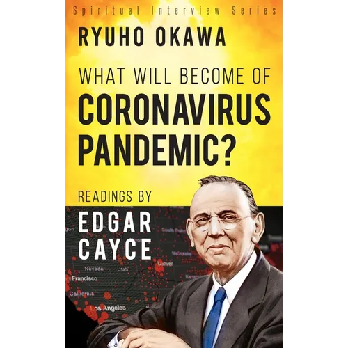 What Will Become of Coronavirus Pandemic?: Readings by Edgar Cayce