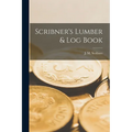 Scribner's Lumber & Log Book