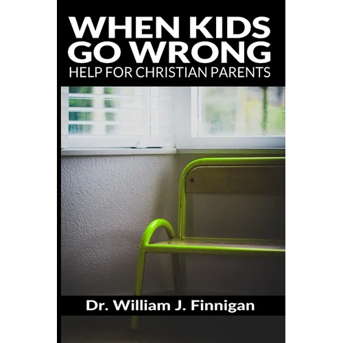 When Kids Go Wrong
