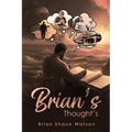 Brian's Thought's