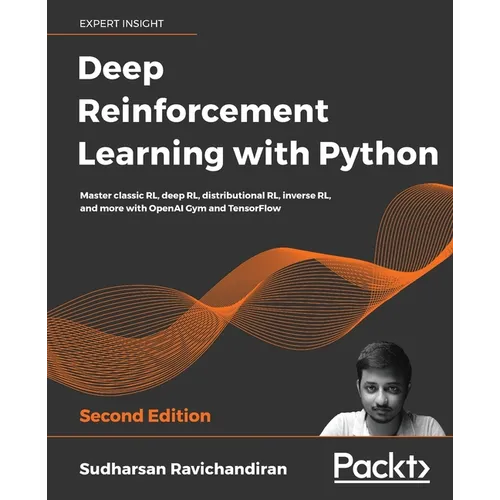 Deep Reinforcement Learning with Python - Second Edition