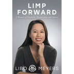 Limp Forward: A Memoir of Disability, Perseverance, and Success - Paperback