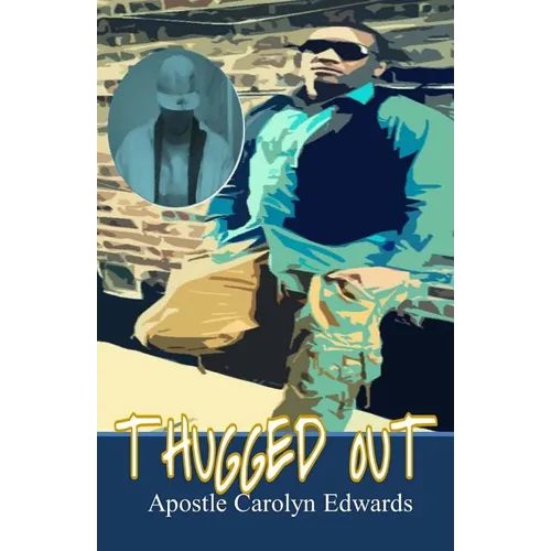 Thugged Out