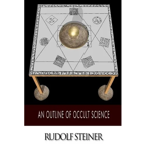 An Outline of Occult Science