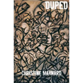 Duped