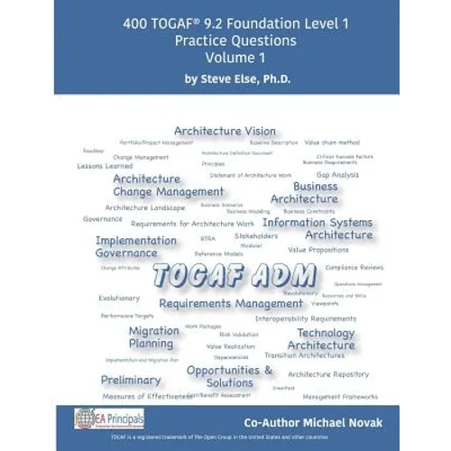 Togaf 9.2 Foundation Level 1 Practice Questions Volume 1