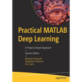 Practical MATLAB Deep Learning: A Projects-Based Approach