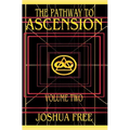 The Pathway to Ascension (Volume Two): Spiritual Clearing (Level 4 to 6)