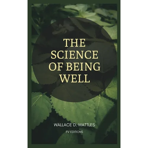The Science of Being Well: Easy to Read Layout