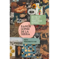 Ramón Gómez de la Serna: New Perspectives