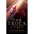 The Truck Stop: Book 5 of the Montclair Murder Series