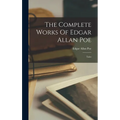 The Complete Works Of Edgar Allan Poe: Tales