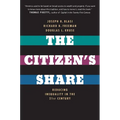 The Citizen's Share: Reducing Inequality in the 21st Century