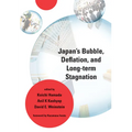 Japan's Bubble, Deflation, and Long-term Stagnation
