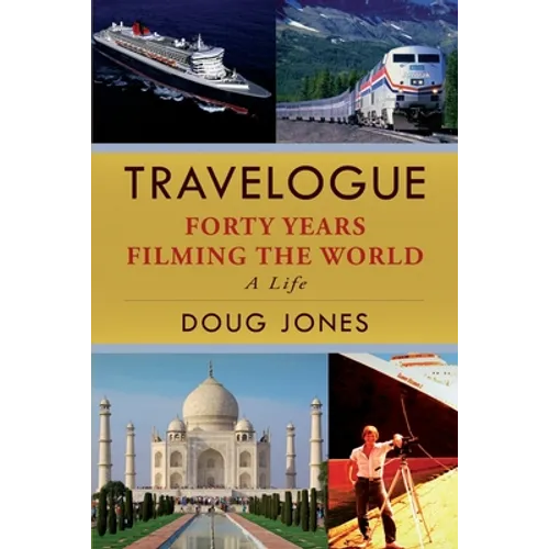 Travelogue: Forty Years Filming the World