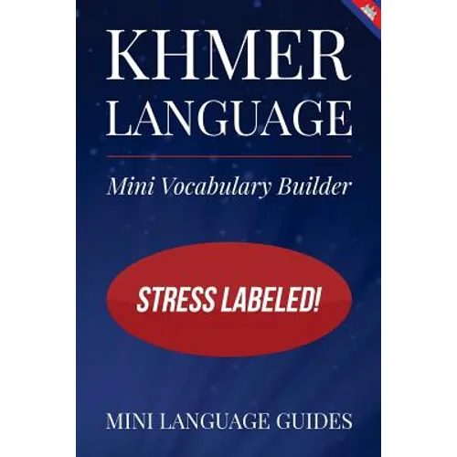 Khmer Language Mini Vocabulary Builder: Stress Labeled!