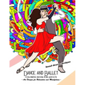 Dance and Ballet Coloring Book for Adults: Art Design for Relaxation and Mindfulness