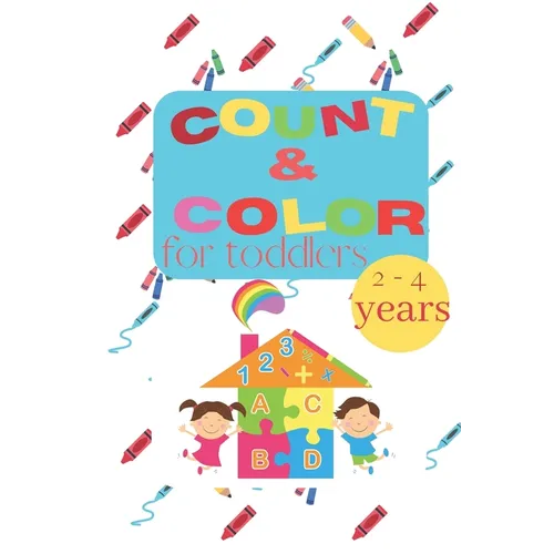 Count and color for toddlers: Count, write and color