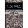 silent words...