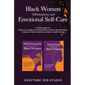 Black Women Affirmations and Emotional Self Care: 2 Powerful Books in 1 Boost Your Confidence & Mental Health in 90 Days. Daily Affirmations to Hack Y