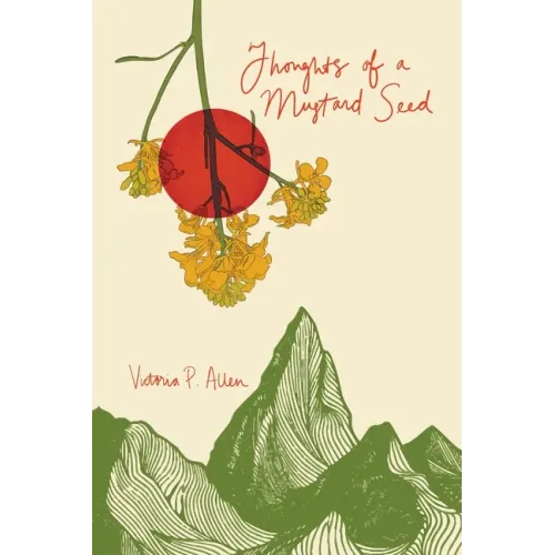 Thoughts of a Mustard Seed