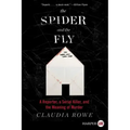 The Spider and the Fly: A Reporter, a Serial Killer, and the Meaning of Murder