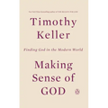 Making Sense of God: Finding God in the Modern World