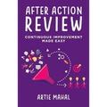 After Action Review: Continuous Improvement Made Easy