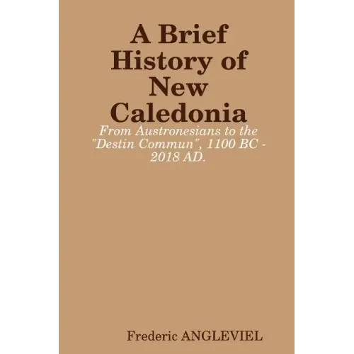A Brief History of New Caledonia