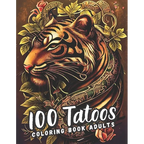 A Tattoo Coloring Book for Adults: Unleash Your Creativity and Customize Your Own Tattoo - Paperback