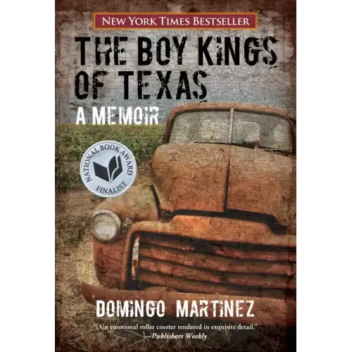 Boy Kings of Texas: A Memoir