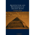 Architecture and Mathematics in Ancient Egypt