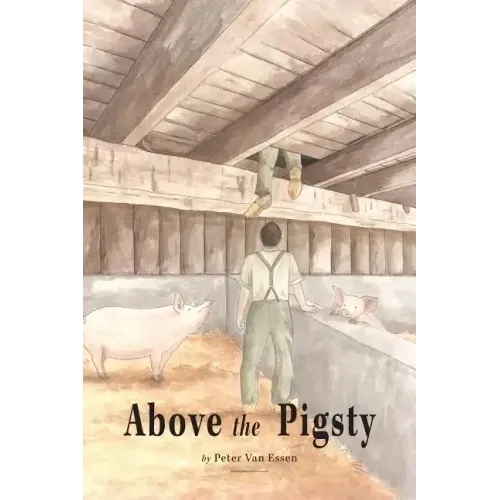 Above the Pigsty