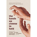 The hands we choose to hold