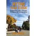 Hitting Your Stride: Achieving Life / Study Balance at University