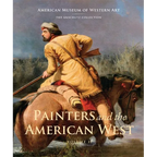 Painters and the American West: Volume 2 Volume 2 - Hardcover