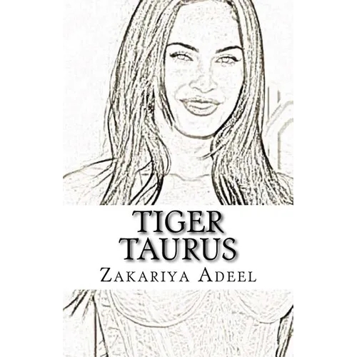 Tiger Taurus: The Combined Astrology Series