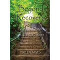 Beyond Recovery: Nonduality and the Twelve Steps